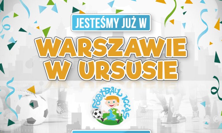 Warszawa Ursus - zapraszamy do nowej lokalizacji!
