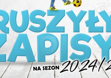 Zapisy na nowy sezon 2024/2025